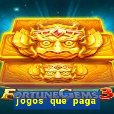 jogos que paga dinheiro de verdade sem depositar